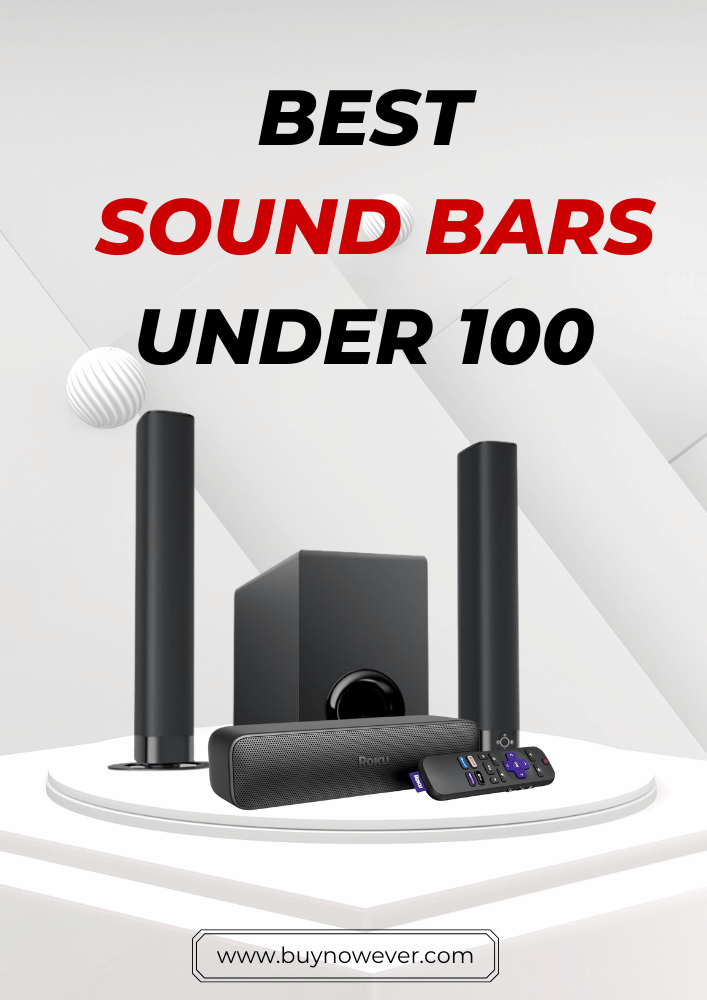 Best Sound bars Under 100