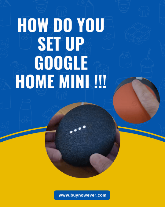 Set Up Google Home Mini