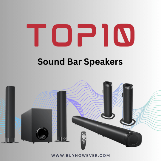 Top 10 Sound Bar Speakers