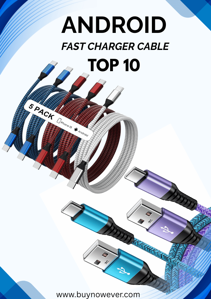 Best Fast Charger Cable for Android
